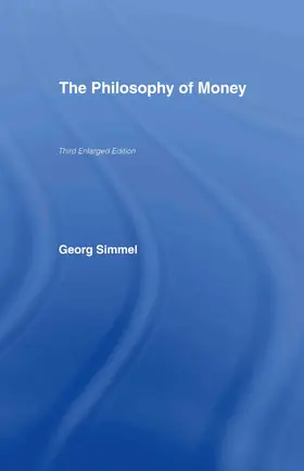 Simmel |  The Philosophy of Money | Buch |  Sack Fachmedien