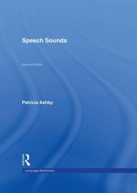 Ashby |  Speech Sounds | Buch |  Sack Fachmedien