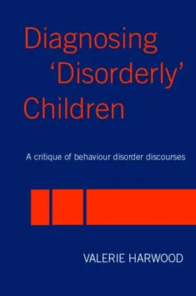 Harwood |  Diagnosing 'Disorderly' Children | Buch |  Sack Fachmedien