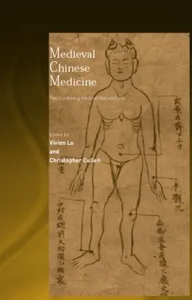 Cullen / Lo |  Medieval Chinese Medicine | Buch |  Sack Fachmedien