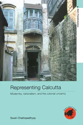 Chattopadhyay |  Representing Calcutta | Buch |  Sack Fachmedien