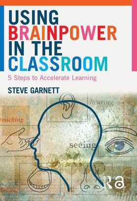 Garnett |  Using Brainpower in the Classroom | Buch |  Sack Fachmedien