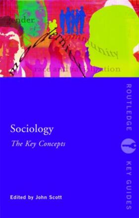 Scott |  Sociology: The Key Concepts | Buch |  Sack Fachmedien