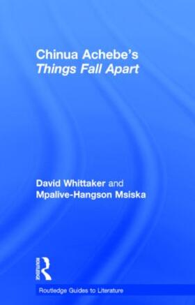 Whittaker / Msiska |  Chinua Achebe's Things Fall Apart | Buch |  Sack Fachmedien