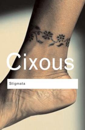 Cixous |  Stigmata | Buch |  Sack Fachmedien