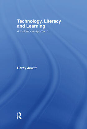 Jewitt |  Technology, Literacy, Learning | Buch |  Sack Fachmedien