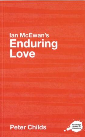 Childs |  Ian McEwan's Enduring Love | Buch |  Sack Fachmedien