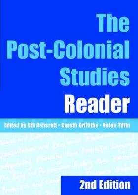 Ashcroft / Griffiths / Tiffin |  The Post-Colonial Studies Reader | Buch |  Sack Fachmedien