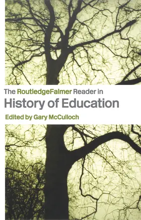 McCulloch |  The RoutledgeFalmer Reader in the History of Education | Buch |  Sack Fachmedien