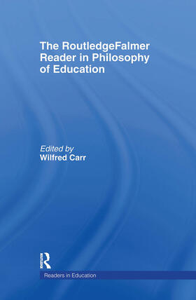 Carr |  The RoutledgeFalmer Reader in the Philosophy of Education | Buch |  Sack Fachmedien