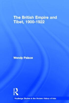 Palace |  The British Empire and Tibet 1900-1922 | Buch |  Sack Fachmedien