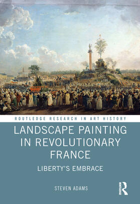 Adams |  Landscape Painting in Revolutionary France | Buch |  Sack Fachmedien