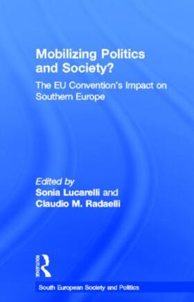 Lucarelli / Radaelli |  Mobilising Politics and Society? | Buch |  Sack Fachmedien
