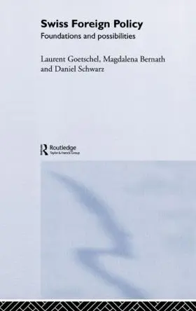 Bernath / Goetschel / Schwarz |  Swiss Foreign Policy | Buch |  Sack Fachmedien