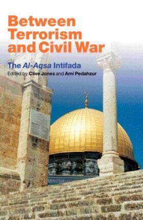 Jones / Pedahzur |  Between Terrorism and Civil War | Buch |  Sack Fachmedien