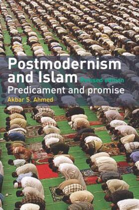 Ahmed |  Postmodernism and Islam | Buch |  Sack Fachmedien