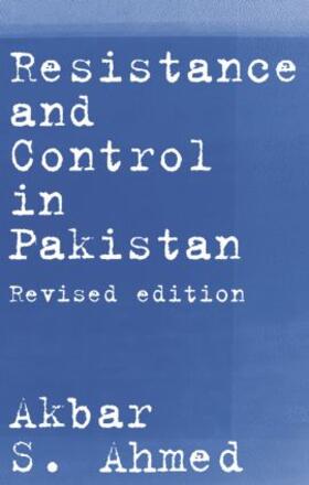Ahmed |  Resistance and Control in Pakistan | Buch |  Sack Fachmedien