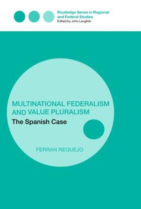 Requejo |  Multinational Federalism and Value Pluralism | Buch |  Sack Fachmedien