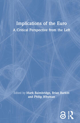 Baimbridge / Burkitt / Whyman |  Implications of the Euro | Buch |  Sack Fachmedien