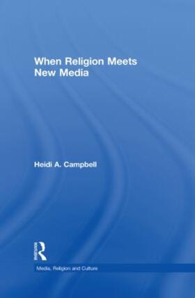 Campbell |  When Religion Meets New Media | Buch |  Sack Fachmedien