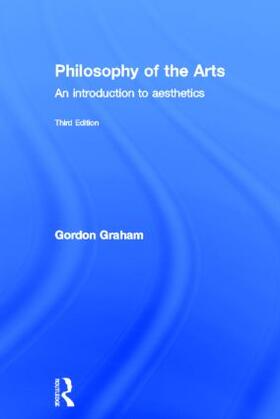 Graham |  Philosophy of the Arts | Buch |  Sack Fachmedien