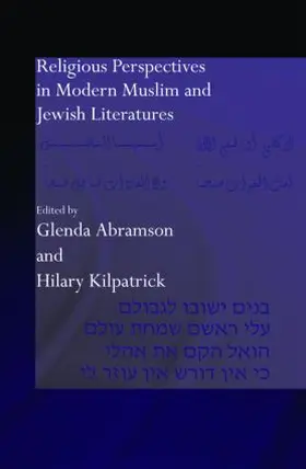 Abramson / Kilpatrick |  Religious Perspectives in Modern Muslim and Jewish Literatures | Buch |  Sack Fachmedien