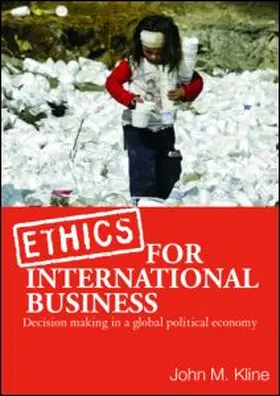 Kline |  Ethics for International Business | Buch |  Sack Fachmedien