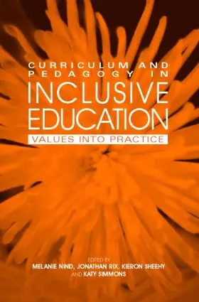 Nind / Rix / Sheehy |  Curriculum and Pedagogy in Inclusive Education | Buch |  Sack Fachmedien