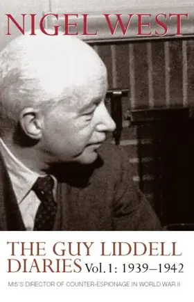 West |  The Guy Liddell Diaries, Volume I: 1939-1942 | Buch |  Sack Fachmedien