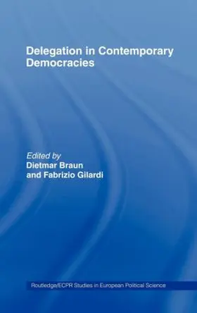 Gilardi / Braun |  Delegation in Contemporary Democracies | Buch |  Sack Fachmedien