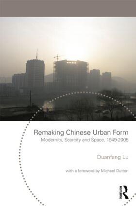 Lu |  Remaking Chinese Urban Form | Buch |  Sack Fachmedien