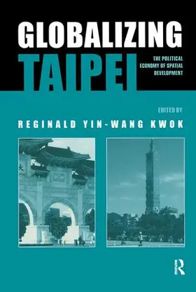 Kwok |  Globalizing Taipei | Buch |  Sack Fachmedien