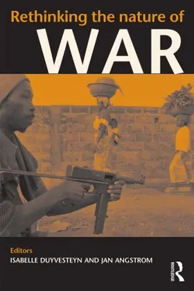 Angstrom / Duyvesteyn |  Rethinking the Nature of War | Buch |  Sack Fachmedien