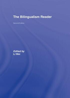 Wei |  The Bilingualism Reader | Buch |  Sack Fachmedien