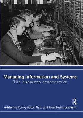 Curry / Flett / Hollingsworth |  Managing Information & Systems | Buch |  Sack Fachmedien