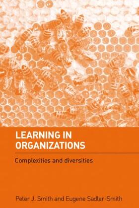 Smith / Sadler-Smith |  Learning in Organizations | Buch |  Sack Fachmedien