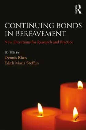 Klass / Steffen |  Continuing Bonds in Bereavement | Buch |  Sack Fachmedien