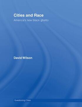 Wilson |  Cities and Race | Buch |  Sack Fachmedien