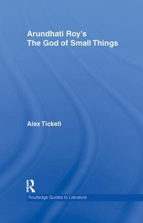 Tickell |  Arundhati Roy's The God of Small Things | Buch |  Sack Fachmedien