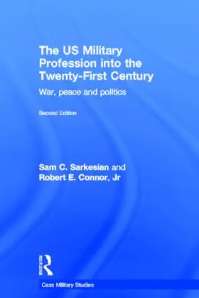 Sarkesian / Connor |  The US Military Profession into the 21st Century | Buch |  Sack Fachmedien