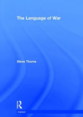 Thorne |  The Language of War | Buch |  Sack Fachmedien