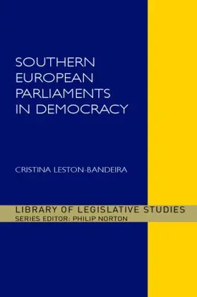 Leston-Bandeira |  Southern European Parliaments in Democracy | Buch |  Sack Fachmedien