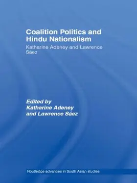 Adeney / Saez |  Coalition Politics and Hindu Nationalism | Buch |  Sack Fachmedien