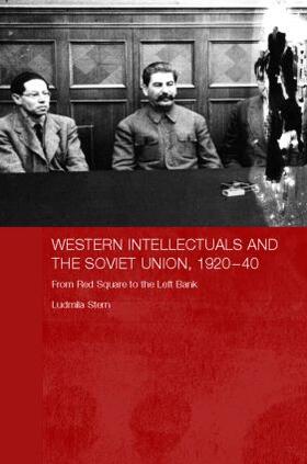 Stern |  Western Intellectuals and the Soviet Union, 1920-40 | Buch |  Sack Fachmedien