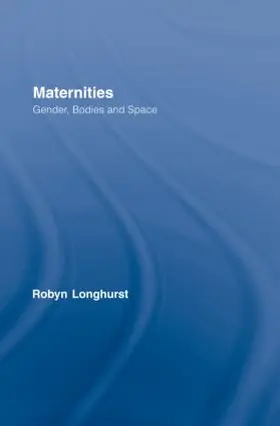 Longhurst |  Maternities | Buch |  Sack Fachmedien