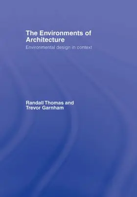 Thomas / Garnham |  The Environments of Architecture | Buch |  Sack Fachmedien