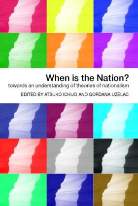 Ichijo / Uzelac |  When is the Nation? | Buch |  Sack Fachmedien