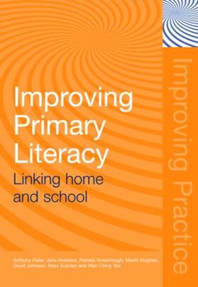 Feiler / Andrews / Greenhough |  Improving Primary Literacy | Buch |  Sack Fachmedien