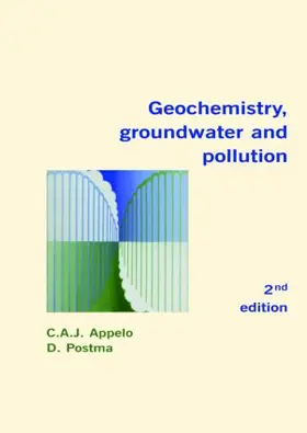 Appelo / Postma |  Geochemistry, Groundwater and Pollution | Buch |  Sack Fachmedien