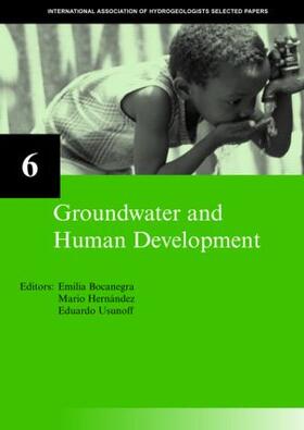 Bocanegra / Hernandez / Usunoff |  Groundwater and Human Development | Buch |  Sack Fachmedien